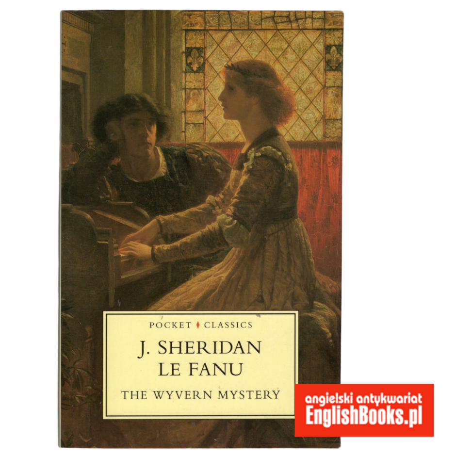 J. Sheridan Le Fanu - The Wyvern Mystery