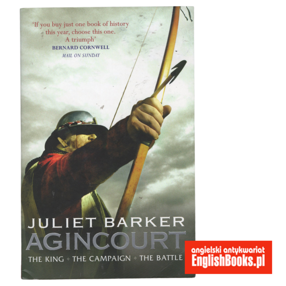 Juliet Barker - Agincourt