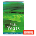 W. B. Yeats - Selected Poems