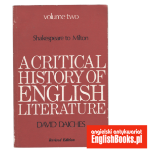 David Daiches - A critical History of English Literature. Volume II