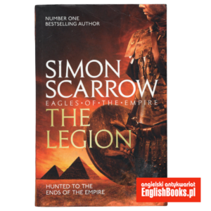 Simon Scarrow - Eagles of the Empire - The Legion