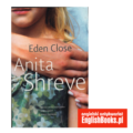 Anita Shreve - Eden Close