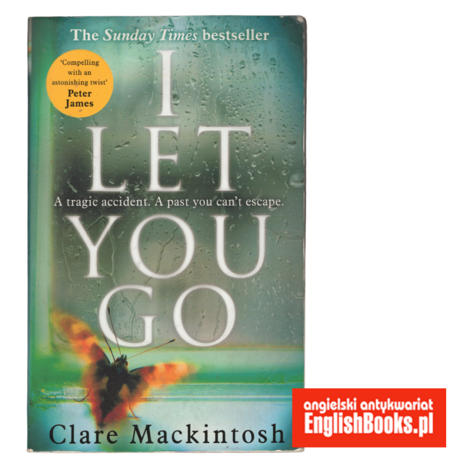 Clare Mackintosh - I let you go