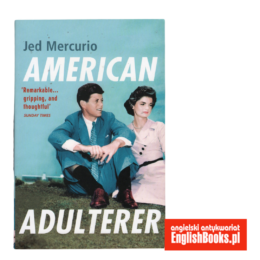 Jed Mercurio - American Adulterer