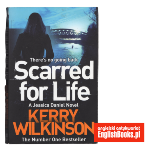Kerry Wilkinson - Scarred for Life
