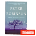Peter Robinson - A Dedicated Man