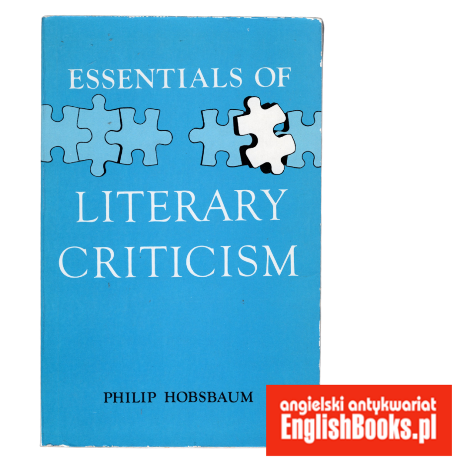 Philip Hobsbaum - Essentials of Literary Criticism