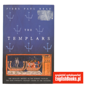 Piers Paul Read - The Templars