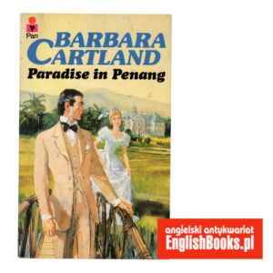 Barbara Cartland - Paradise in Penang