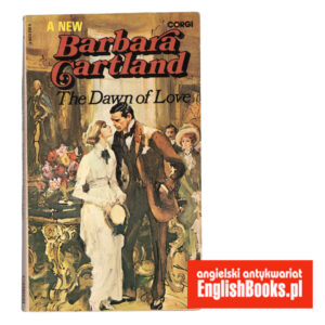 Barbara Cartland - The Dawn of Love