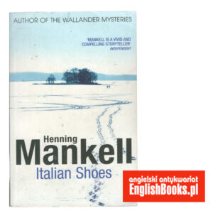 Henning Mankell - Italian Shoes