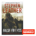 Stephen Leather - False Friends