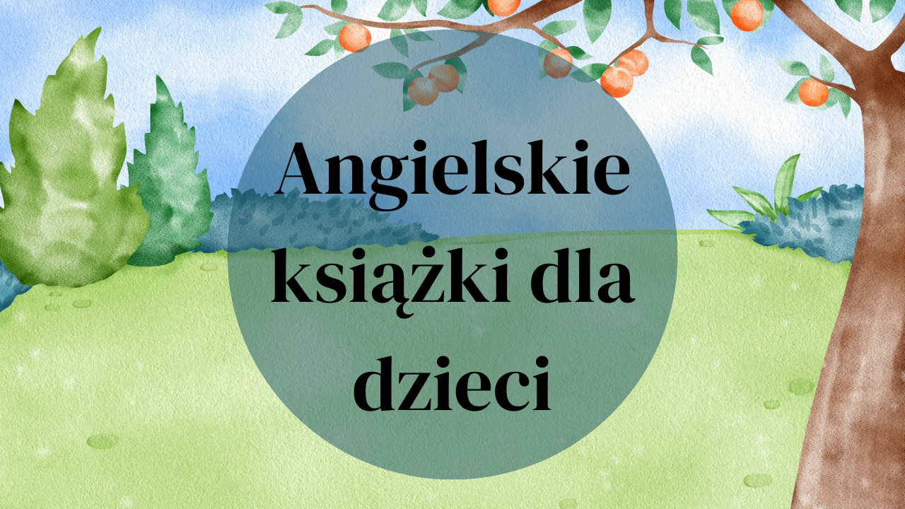 Angielskie książki dla dzieci