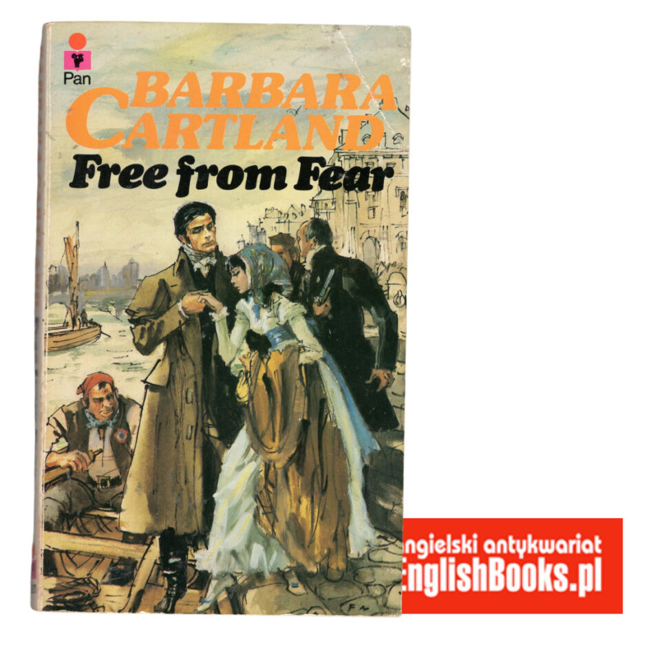 Barbara Cartland - Free From Fear