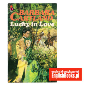 Barbara Cartland - Lucky in Love