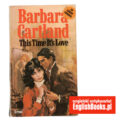 Barbara Cartland - This Time It's Love
