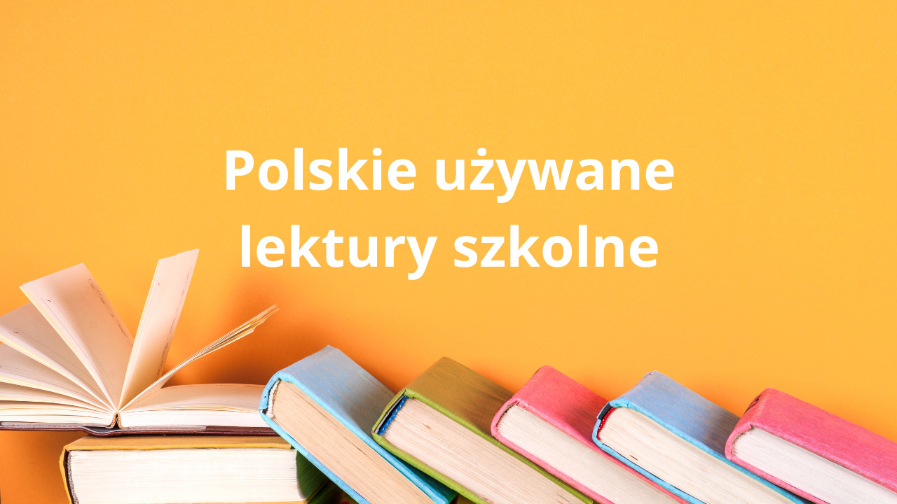 Polskie używane lektury szkolne