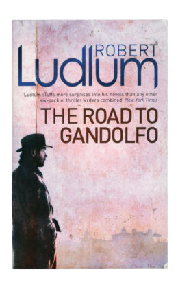 Robert Ludlum - The Road to Grandolfo