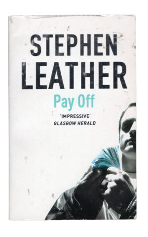 Stephen Leather - Pay Off
