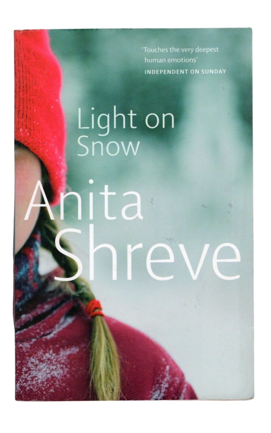 Anita Shreve - Light On Snow