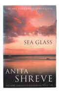 Anita Shreve - Sea Glass