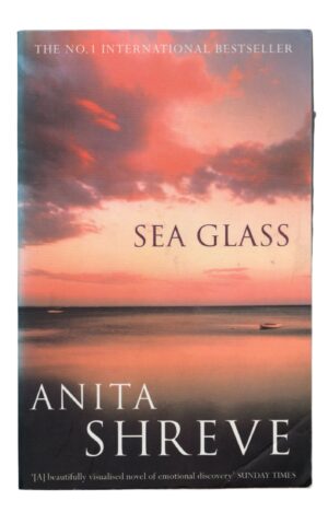 Anita Shreve - Sea Glass