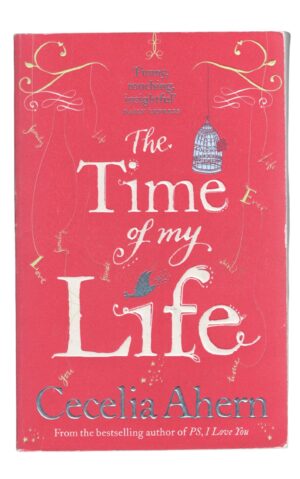 Cecelia Ahern - The Time Of My Life