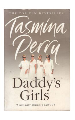 Tasmina Perry - Daddy's Girls