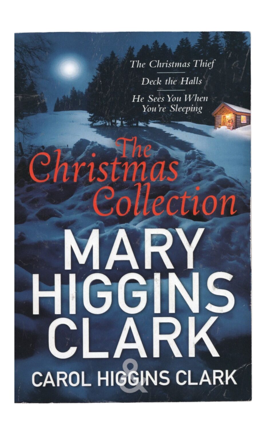 Mary Higgins Clark and Carol Higgins Clark - The Christmas Collection