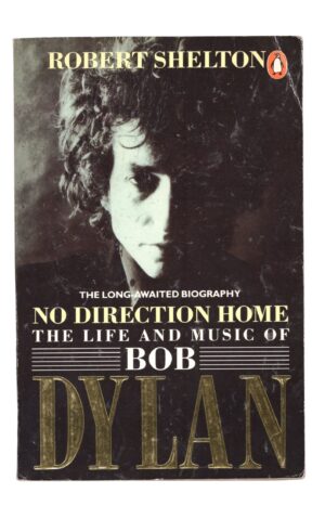 Robert Shelton - No Direction Home.