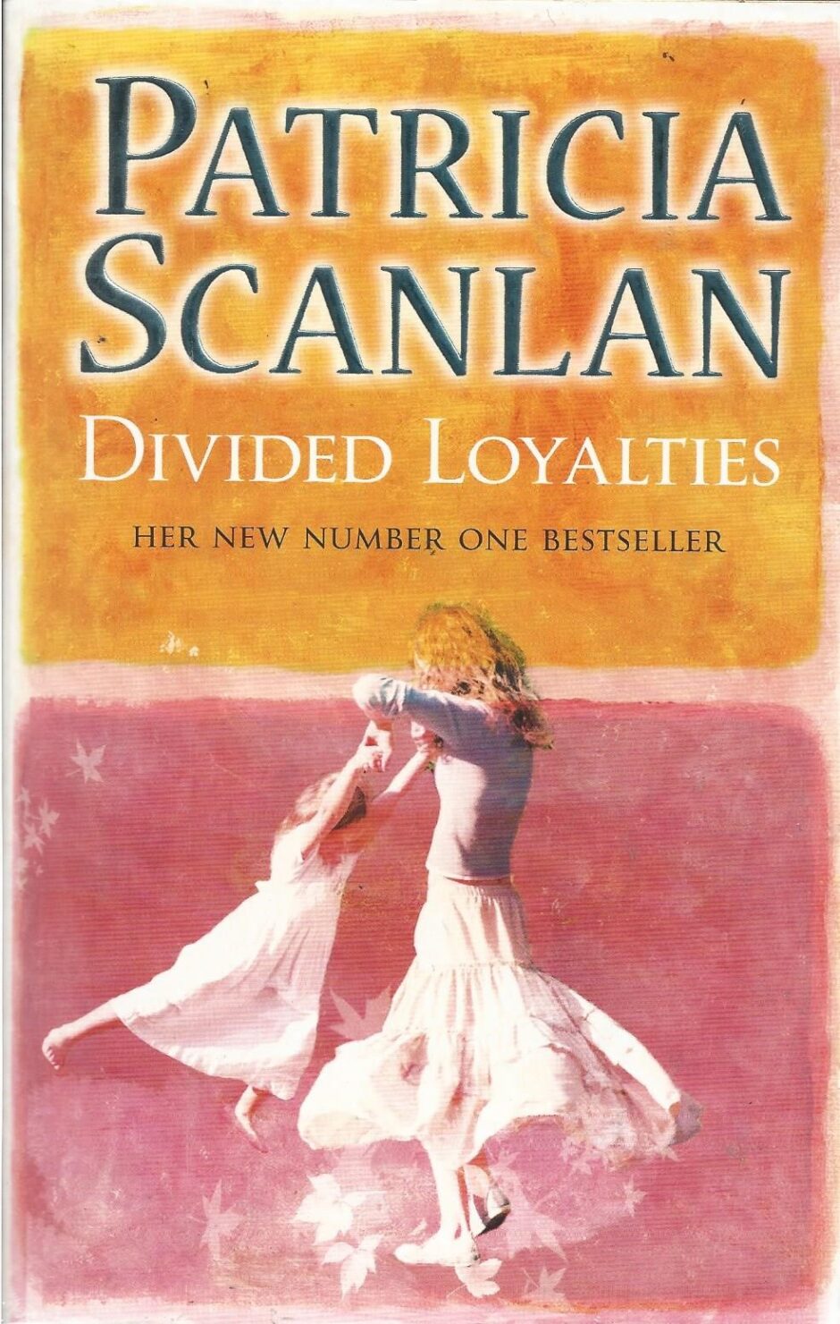 Divided Loyalties Patricia Scanlan w języku angielskim