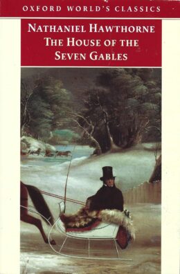 The House of the Seven Gables Oxford collection
