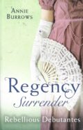 Regency Surrender Rebellious Debutantes w języku angielskim
