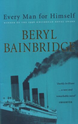 Every Man for Himself (Beryl Bainbridge po angielsku)