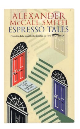Alexander McCall Smith - Espresso Tales