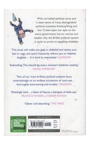 Anthony King and Ivor Crewe - The Blunders of our Governments