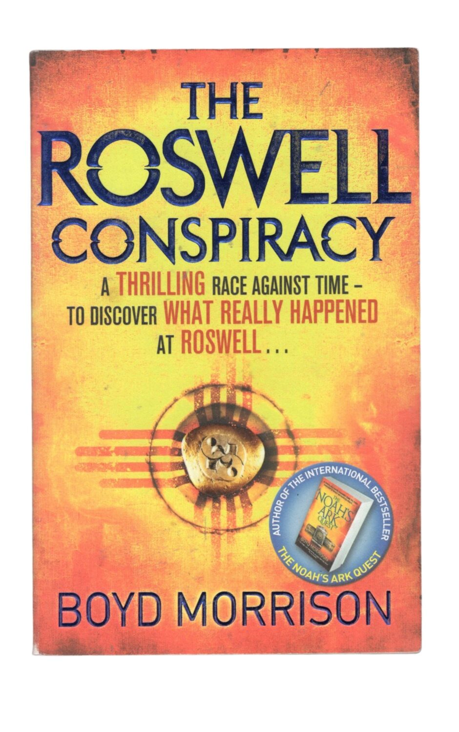 Boyd Morrison - The Roswell Conspiracy