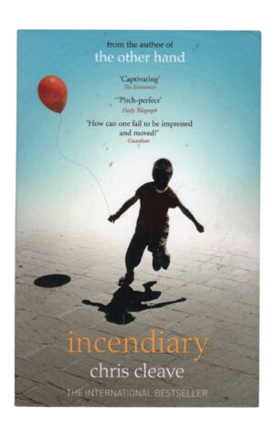 Chris Cleave - Incendiary