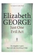 Elizabeth George - Just One Evil Act