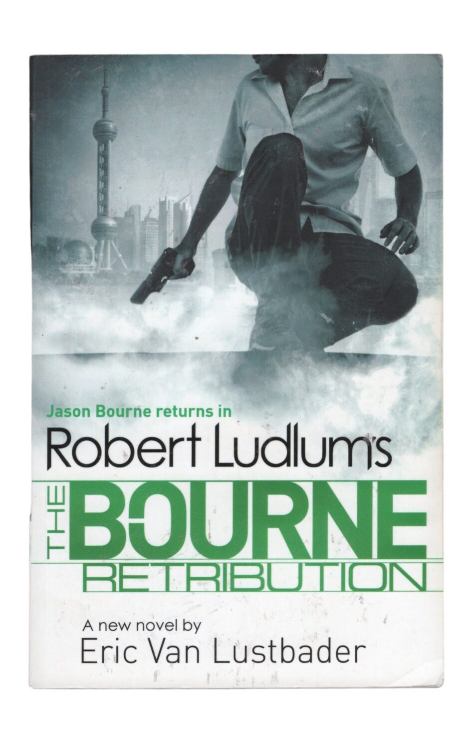 Eric van Lustbader - The Bourne Retribution