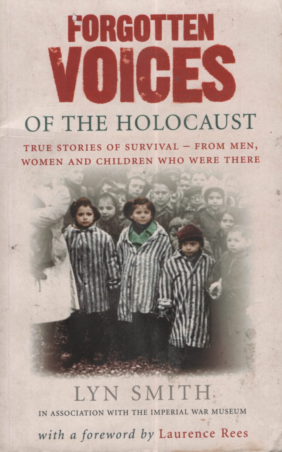 Forgotten voices of the Holocaust (Lyn Smith po angielsku)