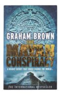Graham Brown - The Mayan Conspiracy
