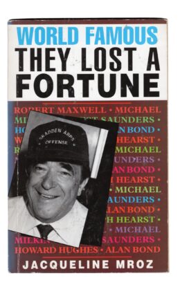 Jacqueline Mroz - World Famous They Lost Fortune