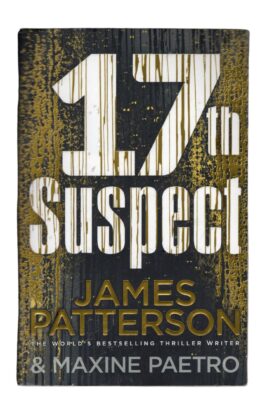 James Patterson and Maxine Paetro - 17th Suspect