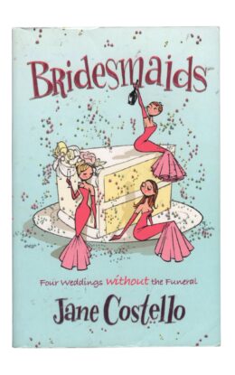 Jane Costello - Bridesmaids