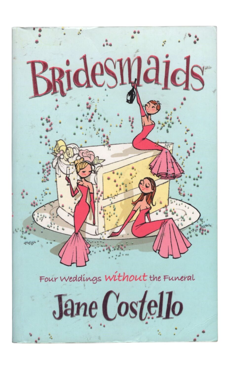 Jane Costello - Bridesmaids