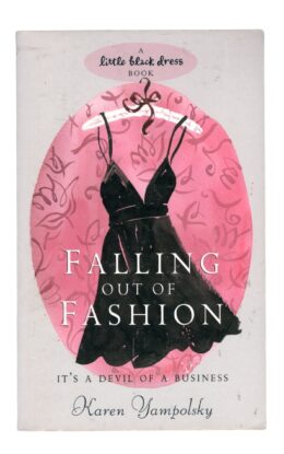 Karen Yampolsky - Falling Out of Fashion