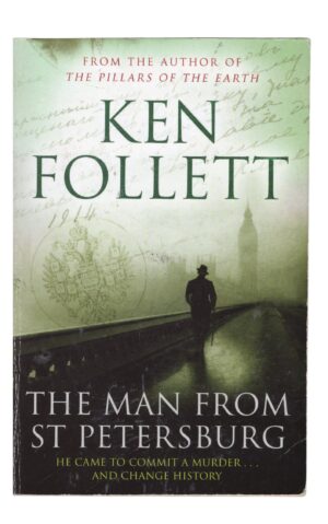 Ken Follett - The Man From St Petersburg