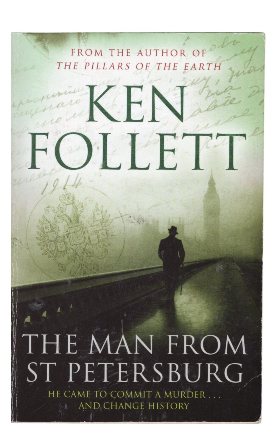 Ken Follett - The Man From St Petersburg