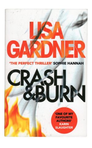 Lisa Gardner - Crash and Burn